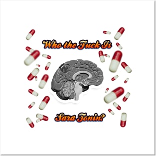 Brain, Serotonin, Mental Health, Humor, Pills Posters and Art